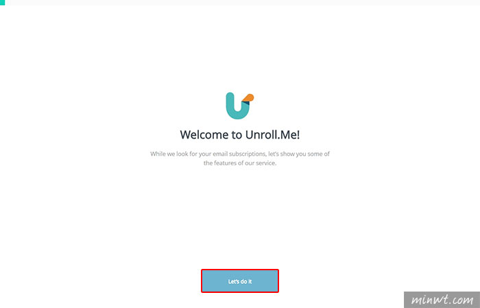 梅問題－Unroll.me—把源源不絕的廣告信函一次斷絕，永無後患